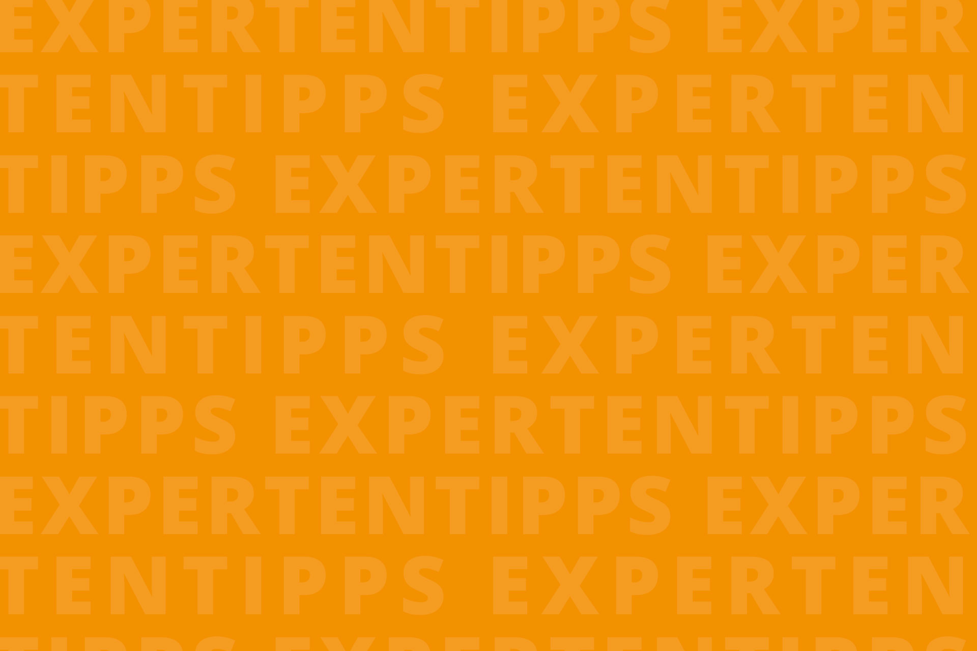 Expertentipps orange